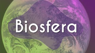 Título "Biosfera" escrito sobre fundo do planeta terra, em representação da biosfera terrestre.